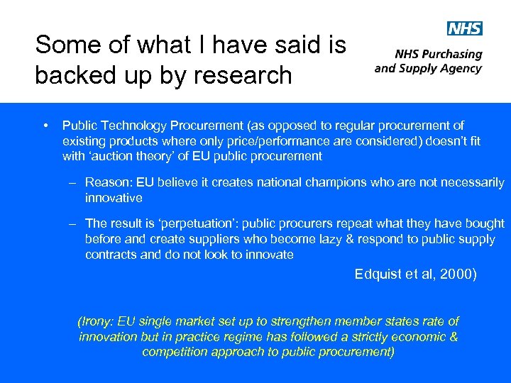 Some of what I have said is backed up by research • Public Technology