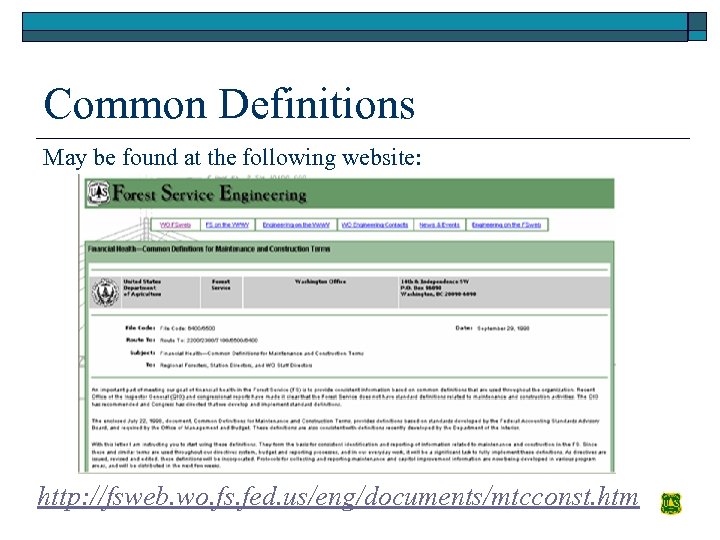 Common Definitions May be found at the following website: http: //fsweb. wo. fs. fed.