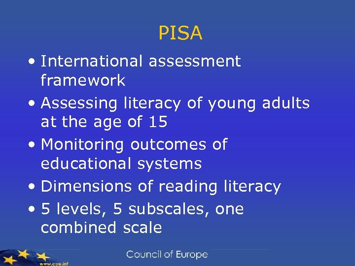 PISA • International assessment framework • Assessing literacy of young adults at the age