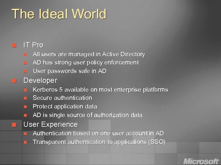 The Ideal World ¢ IT Pro n n n ¢ Developer n n ¢