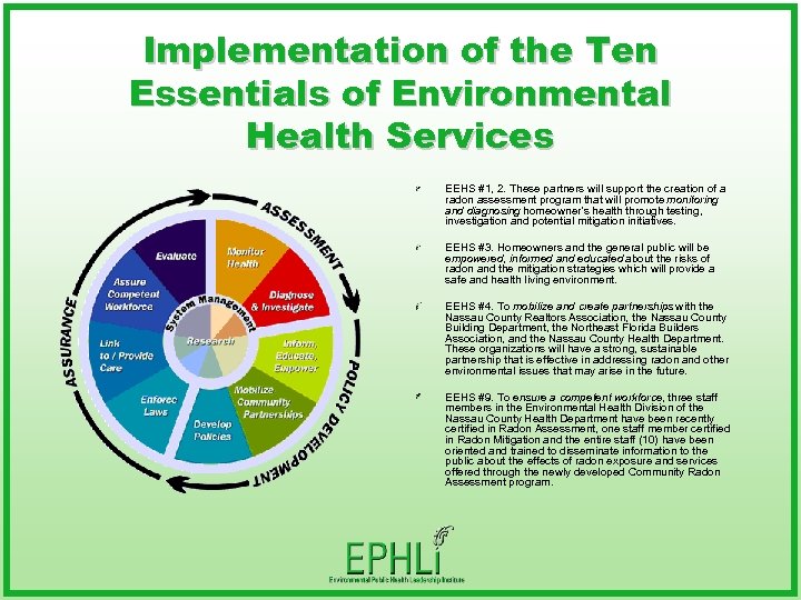 Implementation of the Ten Essentials of Environmental Health Services EEHS #1, 2. These partners
