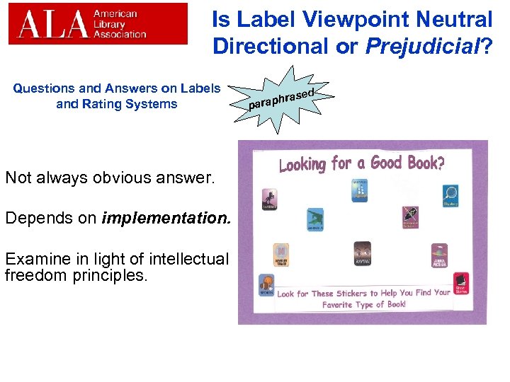 Is Label Viewpoint Neutral Directional or Prejudicial? Questions and Answers on Labels and Rating