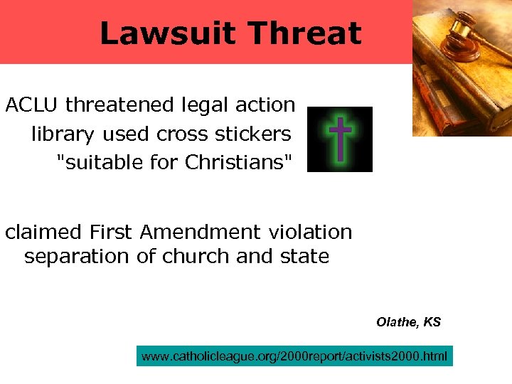 Lawsuit Threat ACLU threatened legal action library used cross stickers "suitable for Christians" claimed