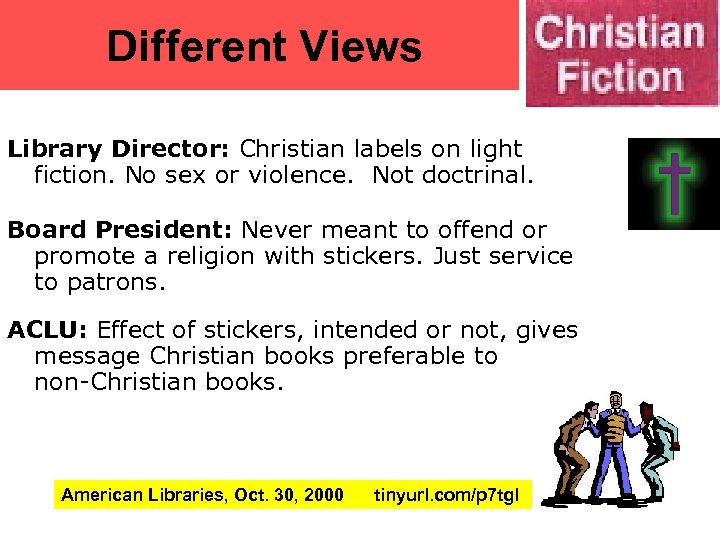 Different Views Library Director: Christian labels on light fiction. No sex or violence. Not