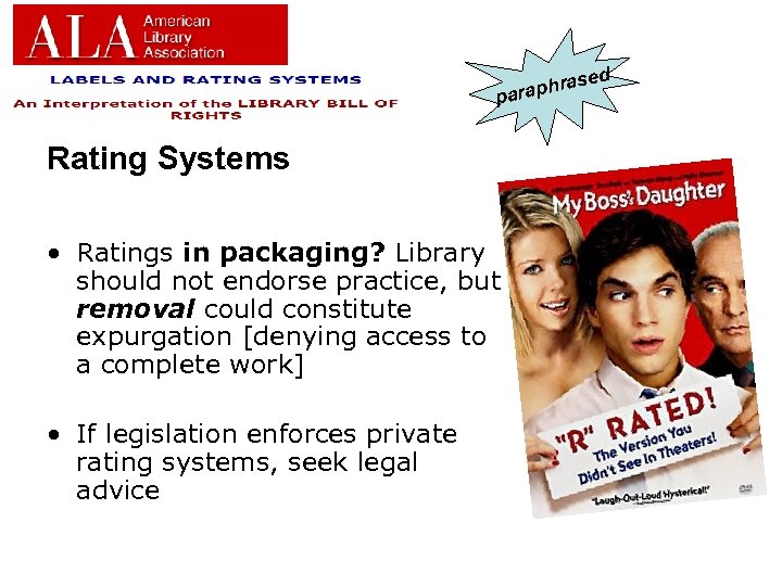 as raphr pa Rating Systems • Ratings in packaging? Library should not endorse practice,