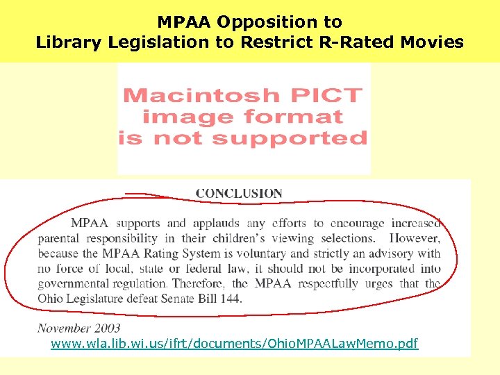 MPAA Opposition to Library Legislation to Restrict R-Rated Movies www. wla. lib. wi. us/ifrt/documents/Ohio.