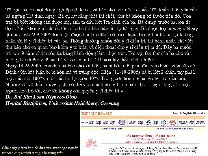 Tôi gửi bà tới một đồng nghiệp nội khoa, và báo cho con dâu