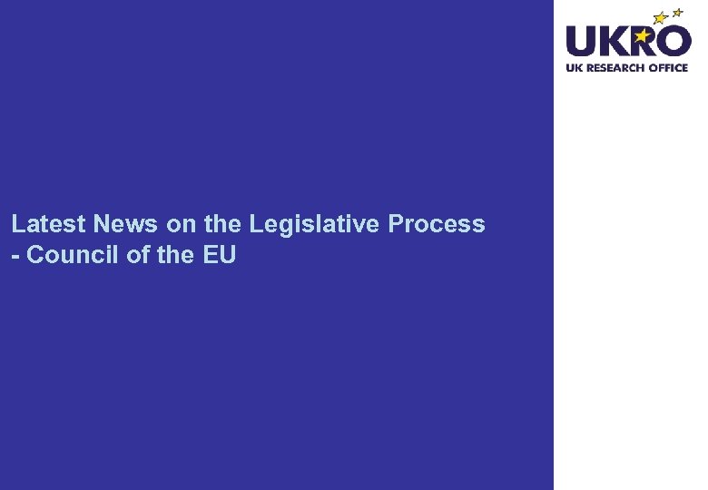 Latest News on the Legislative Process - Council of the EU 