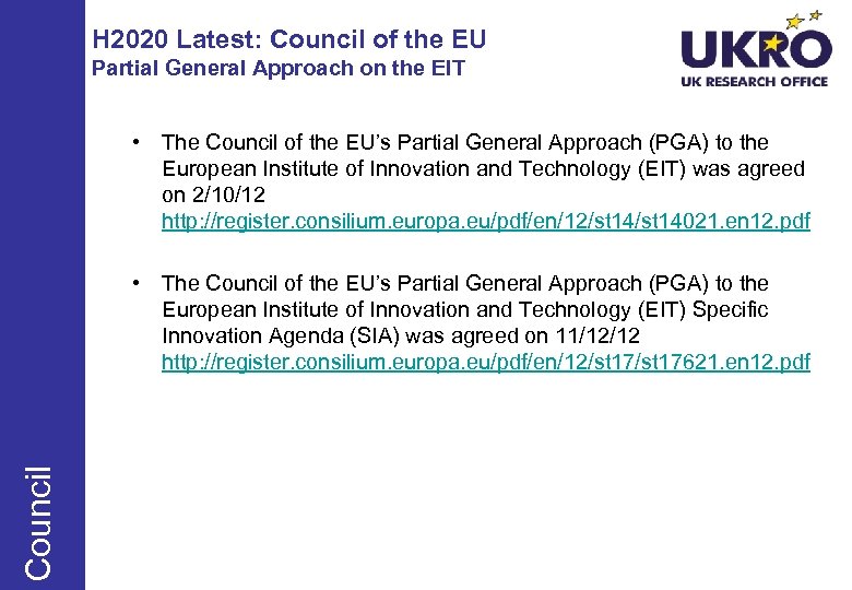 H 2020 Latest: Council of the EU Partial General Approach on the EIT •