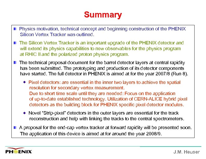 Summary Physics motivation, technical concept and beginning construction of the PHENIX Silicon Vertex Tracker