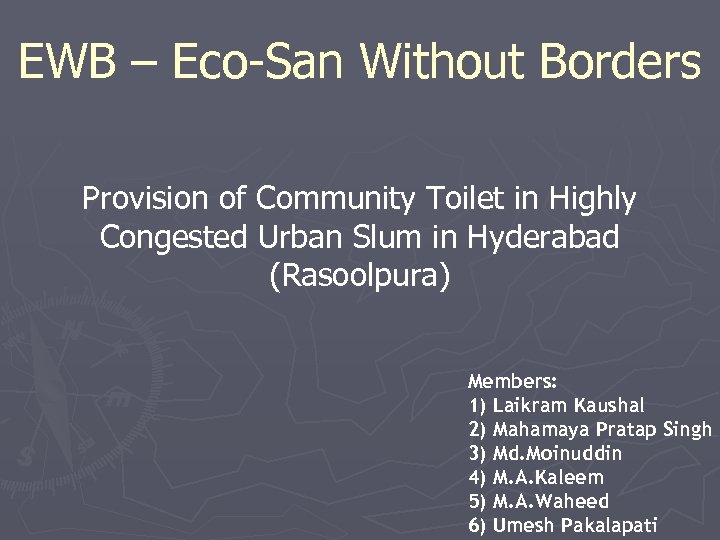 EWB – Eco-San Without Borders Provision of Community Toilet in Highly Congested Urban Slum