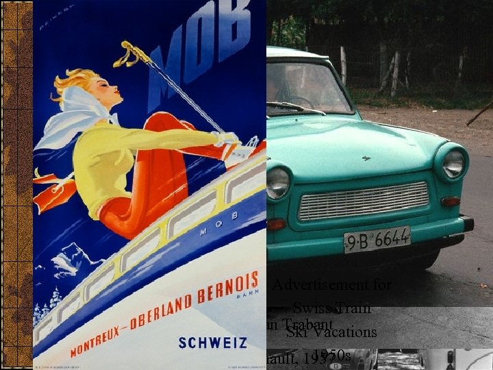 Consumer Culture: French Refrigerator 1959 Camping on the Advertisement for Adriatic coast of VW