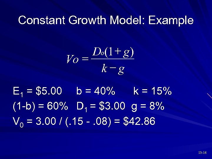 Constant Growth Model: Example Do(1 + g) Vo = k-g E 1 = $5.