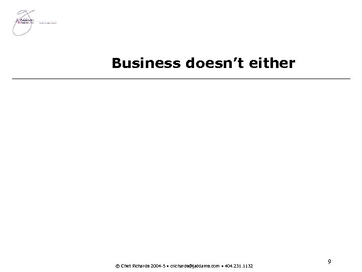 Business doesn’t either General Motors Market share fell from 52% to less than 30%
