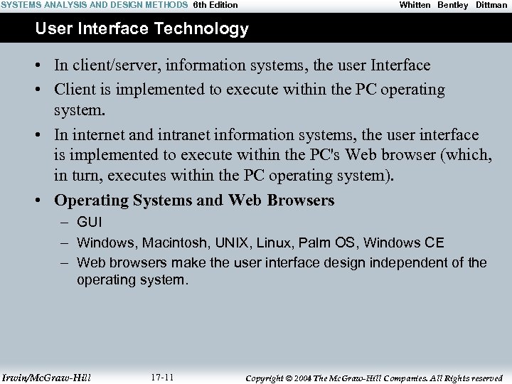 SYSTEMS ANALYSIS AND DESIGN METHODS 6 th Edition Whitten Bentley Dittman User Interface Technology