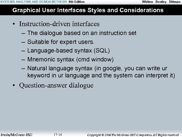 SYSTEMS ANALYSIS AND DESIGN METHODS 6 th Edition Whitten Bentley Dittman Graphical User Interfaces