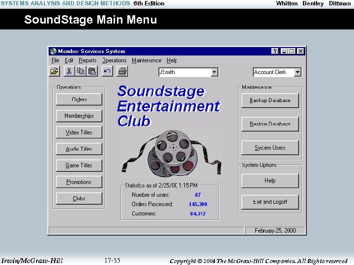 SYSTEMS ANALYSIS AND DESIGN METHODS 6 th Edition Whitten Bentley Dittman Sound. Stage Main