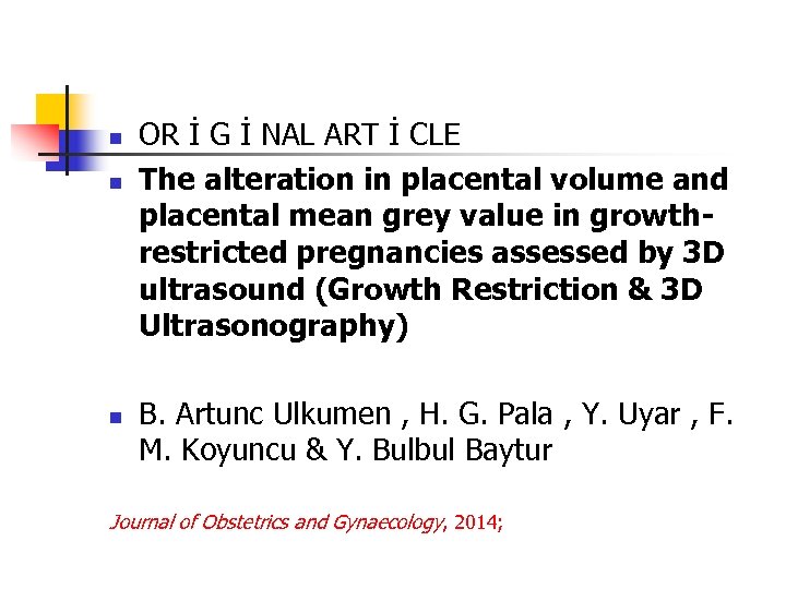 n n n OR İ G İ NAL ART İ CLE The alteration in