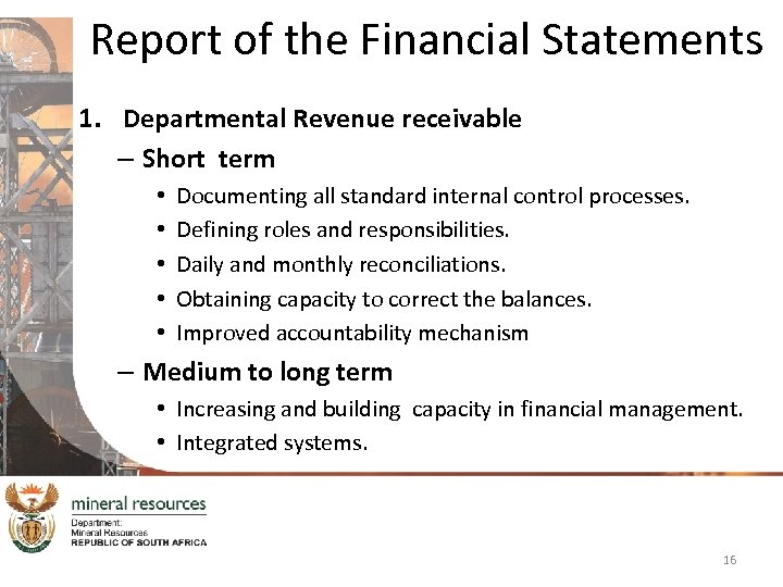 Report of the Financial Statements 1. Departmental Revenue receivable – Short term • •