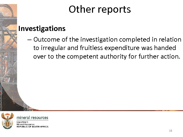 Other reports Investigations – Outcome of the investigation completed in relation to irregular and