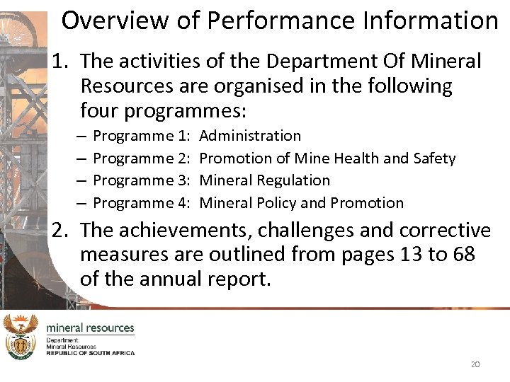 Overview of Performance Information 1. The activities of the Department Of Mineral Resources are