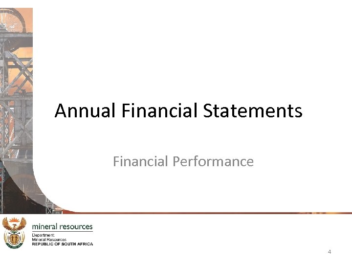 Annual Financial Statements Financial Performance 4 