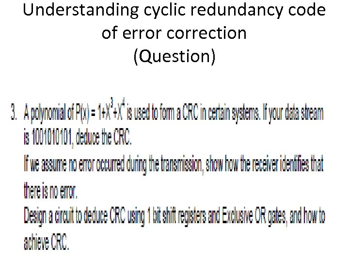 Understanding cyclic redundancy code of error correction (Question) 