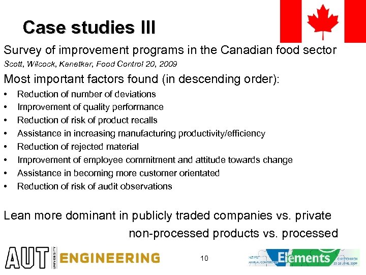 Case studies III Survey of improvement programs in the Canadian food sector Scott, Wilcock,
