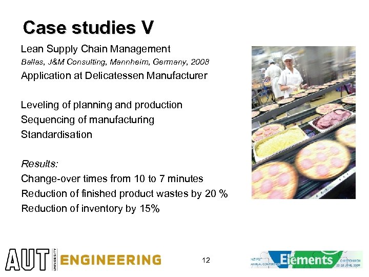 Case studies V Lean Supply Chain Management Ballas, J&M Consulting, Mannheim, Germany, 2008 Application