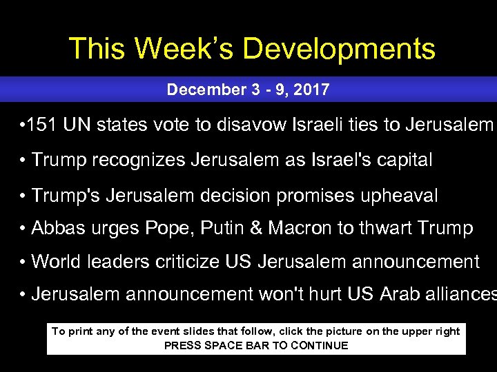 This Week’s Developments December 3 - 9, 2017 • 151 UN states vote to