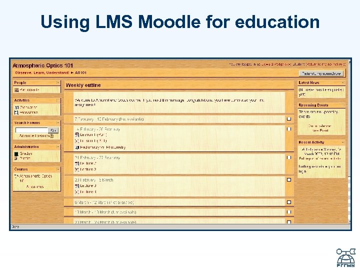 Using LMS Moodle for education 