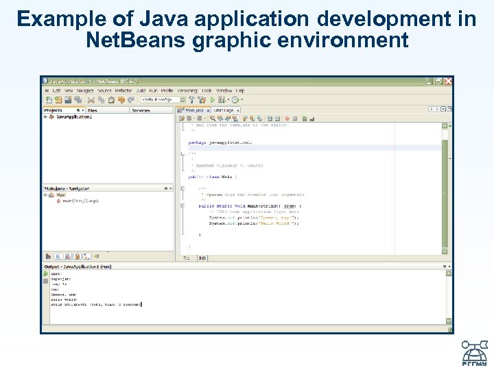 Example of Java application development in Net. Beans graphic environment 
