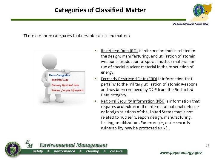 Categories of Classified Matter Portsmouth/Paducah Project Office There are three categories that describe classified