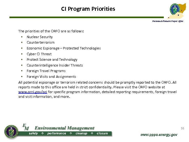 CI Program Priorities Portsmouth/Paducah Project Office The priorities of the ORFO are as follows: