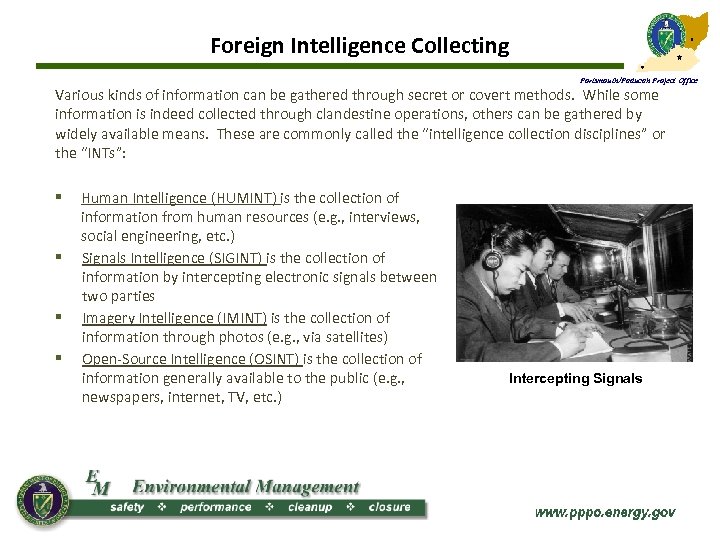 Foreign Intelligence Collecting Portsmouth/Paducah Project Office Various kinds of information can be gathered through