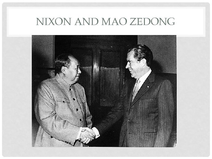 NIXON AND MAO ZEDONG 