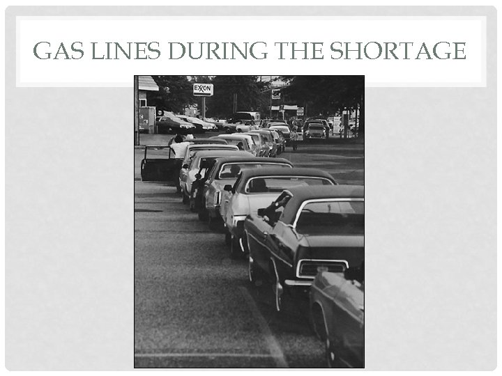 GAS LINES DURING THE SHORTAGE 