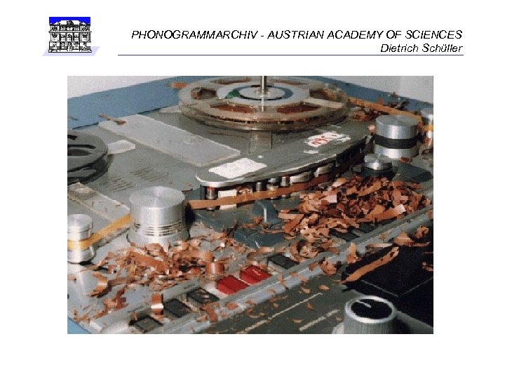 PHONOGRAMMARCHIV - AUSTRIAN ACADEMY OF SCIENCES Dietrich Schüller 