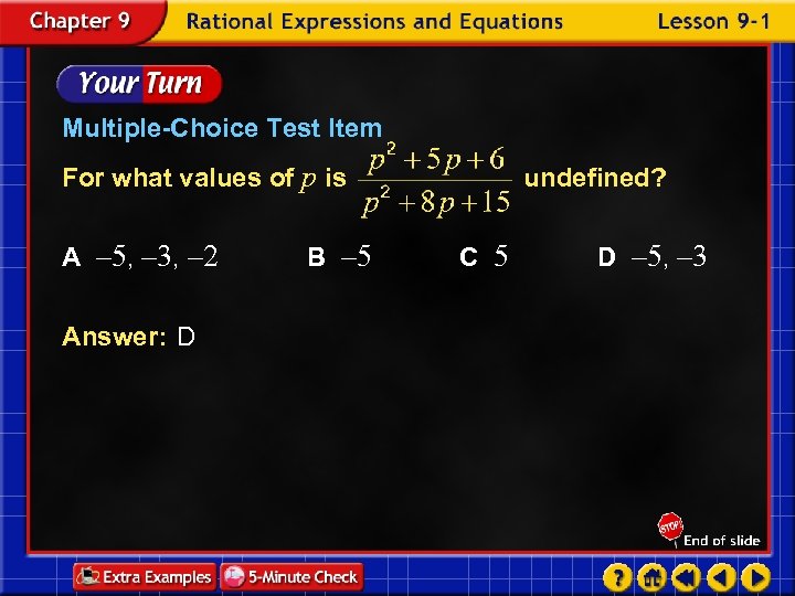 Multiple-Choice Test Item For what values of p is A – 5, – 3,