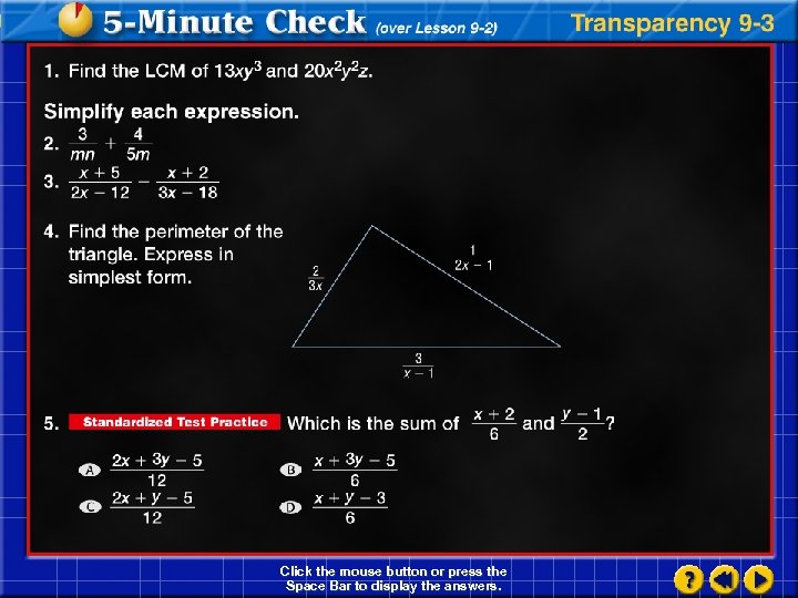 Click the mouse button or press the Space Bar to display the answers. 