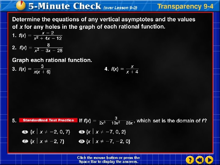 Click the mouse button or press the Space Bar to display the answers. 