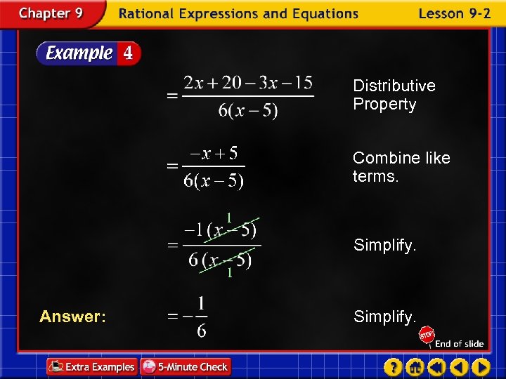 Distributive Property Combine like terms. 1 Simplify. 1 Answer: Simplify. 