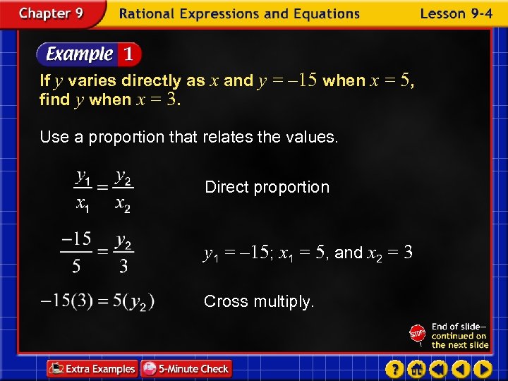 If y varies directly as x and y = – 15 when x =