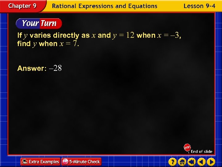 If y varies directly as x and y = 12 when x = –