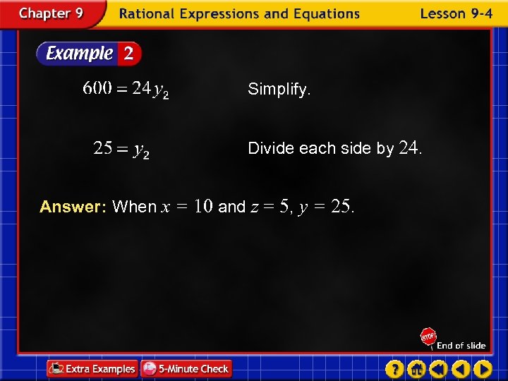 Simplify. Divide each side by 24. Answer: When x = 10 and z =