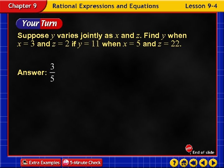 Suppose y varies jointly as x and z. Find y when x = 3