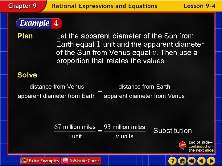 Plan Let the apparent diameter of the Sun from Earth equal 1 unit and