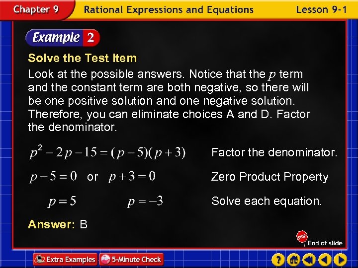 Solve the Test Item Look at the possible answers. Notice that the p term