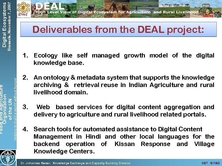 Brussels, November 7, 2007 1. Ecology like self managed growth model of the digital