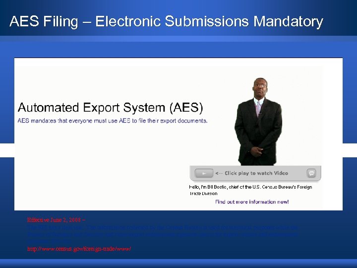 AES Filing – Electronic Submissions Mandatory Effective June 2, 2008 – The EEI has